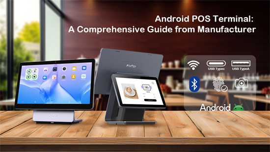 Terminal POS Android: Panduan Komprehensif dari Pengilang