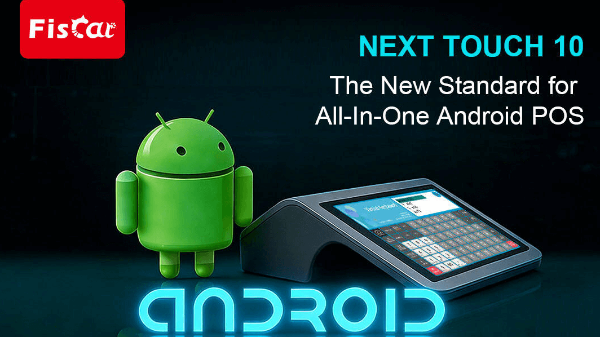 NEXT TOUCH 10: Standard Baru untuk POS Android Semua-dalam-Satu